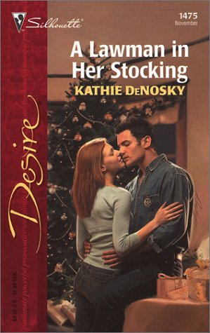 A Lawman In Her Stocking (2002) by Kathie DeNosky