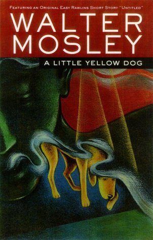 A Little Yellow Dog (2002) by Walter Mosley
