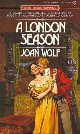 A London Season (1981) by Joan Wolf