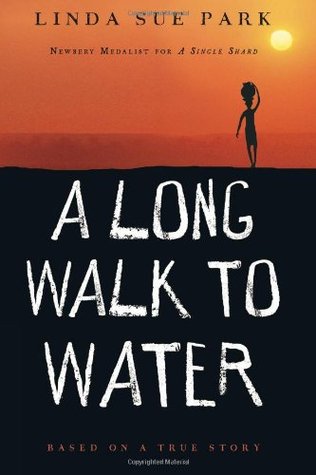 A Long Walk to Water: Based on a True Story (2010) by Linda Sue Park