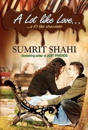 A Lot like Love...a li'l like chocolate (2011) by Sumrit Shahi