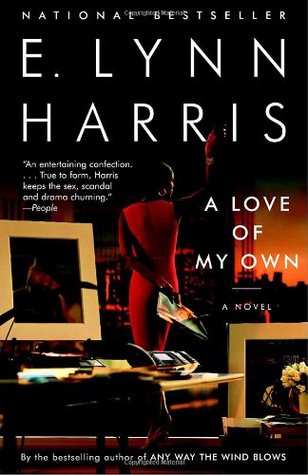 A Love of My Own (2003) by E. Lynn Harris