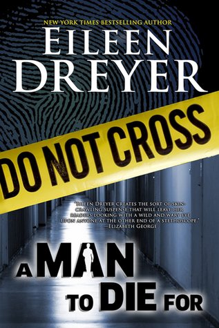 A Man to Die For (2012) by Eileen Dreyer