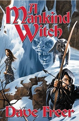A Mankind Witch (2007) by Dave Freer