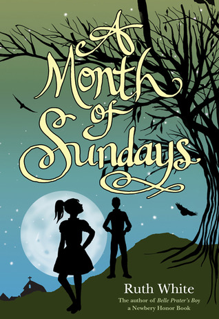 A Month of Sundays (2011) by Ruth White