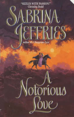 A Notorious Love (2006) by Sabrina Jeffries