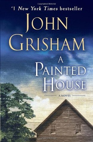 A Painted House (2004) by John Grisham