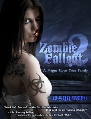 A Plague Upon Your Family (2010) by Mark Tufo