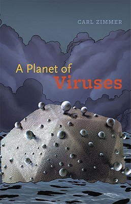 A Planet of Viruses (2011) by Carl Zimmer