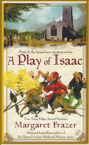 A Play of Isaac (2004) by Margaret Frazer