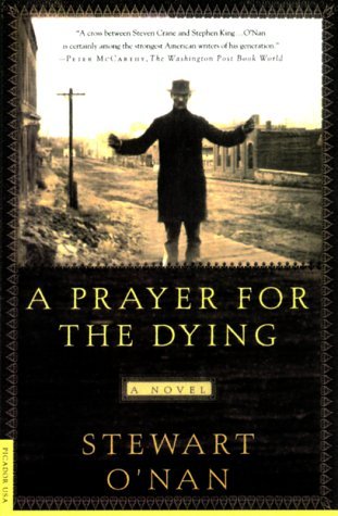 A Prayer for the Dying (2000) by Stewart O'Nan