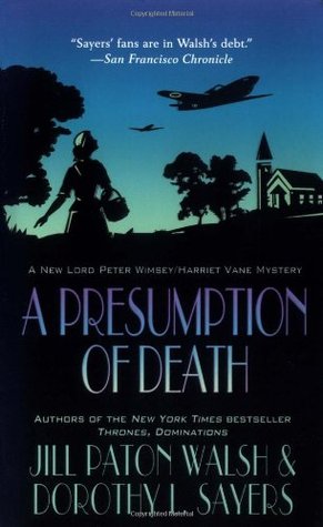 A Presumption of Death (2004) by Dorothy L. Sayers