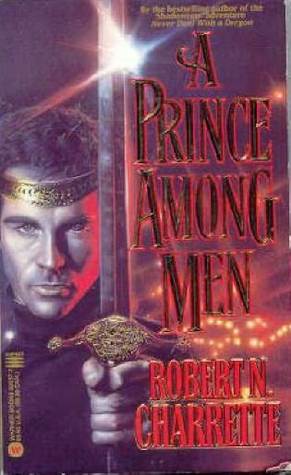 A Prince Among Men (1994) by Robert N. Charrette