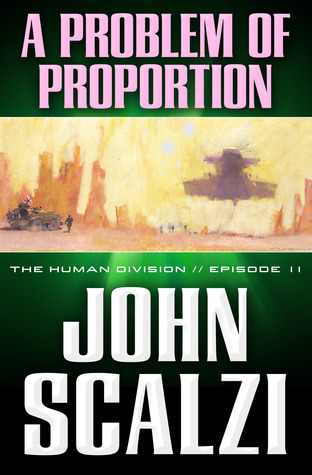 A Problem of Proportion (2013) by John Scalzi