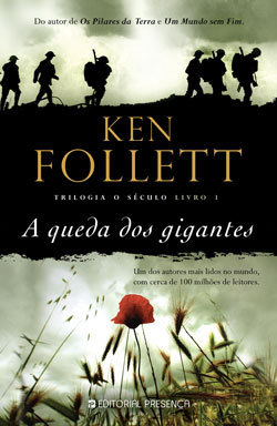 A Queda dos Gigantes (2010) by Ken Follett