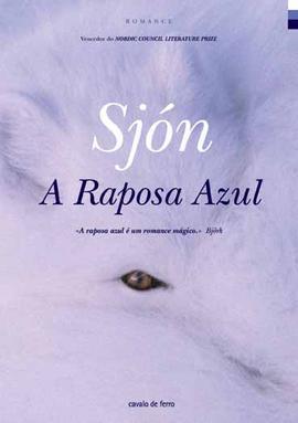A Raposa Azul (2010) by Sjón