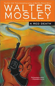 A Red Death: Featuring an Original Easy Rawlins Short Story 