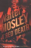 A Red Death (2004) by Walter Mosley