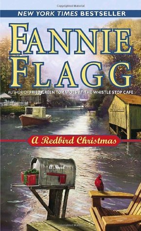A Redbird Christmas (2005) by Fannie Flagg