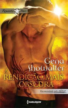 A Rendição Mais Obscura (2012) by Gena Showalter