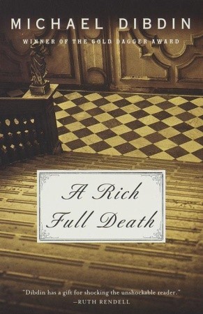A Rich Full Death (1999) by Michael Dibdin