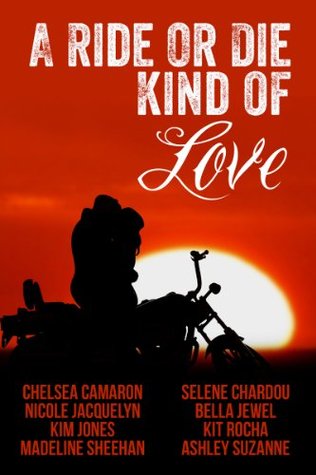 A Ride or Die Kind of Love (2000) by Chelsea Camaron