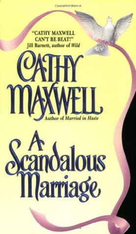 A Scandalous Marriage (2000) by Cathy Maxwell
