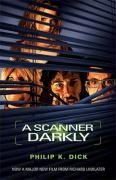 A Scanner Darkly (2006) by Philip K. Dick