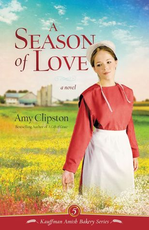 A Season of Love (2012) by Amy Clipston