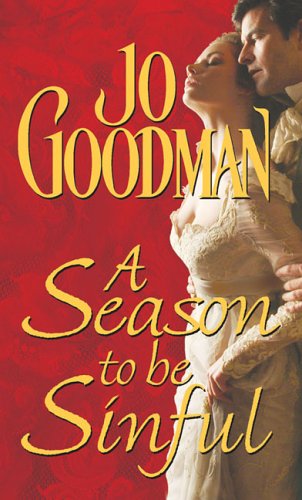A Season to Be Sinful (2005) by Jo Goodman