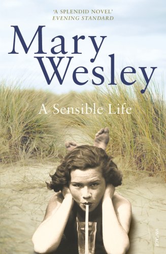 A Sensible Life (2006) by Mary Wesley
