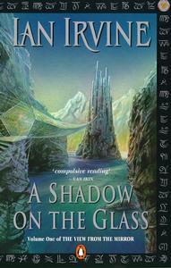 A Shadow on the Glass (1998) by Ian Irvine