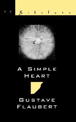 A Simple Heart (1996) by Gustave Flaubert