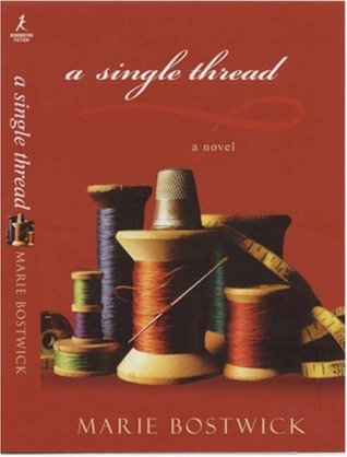 A Single Thread (2008) by Marie Bostwick