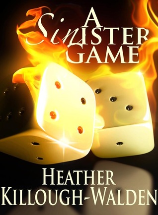 A Sinister Game (2000) by Heather Killough-Walden