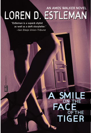 A Smile on the Face of the Tiger (2002) by Loren D. Estleman