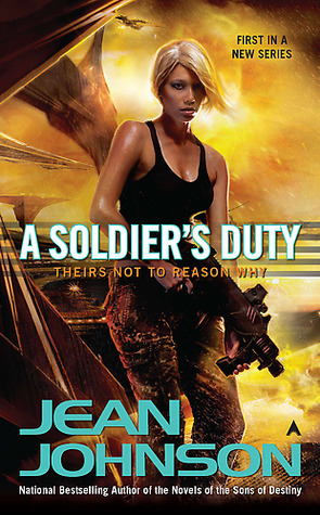 A Soldier's Duty (2011) by Jean Johnson