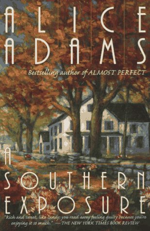 A Southern Exposure (1996) by Alice Adams