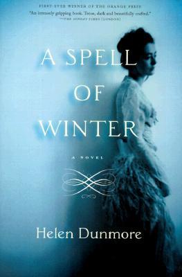 A Spell of Winter (2001) by Helen Dunmore