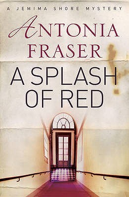 A Splash of Red (2006) by Antonia Fraser