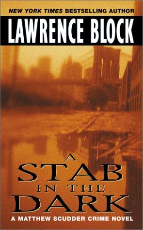 A Stab in the Dark (2002) by Lawrence Block