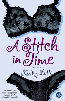 A Stitch in Time: A Novel (2005) by Kathy Lette