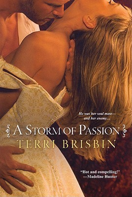A Storm of Passion (2009) by Terri Brisbin