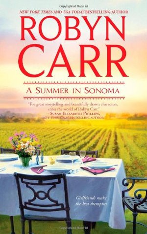 A Summer in Sonoma (2010) by Robyn Carr