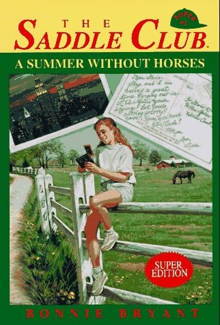 A Summer Without Horses (1994) by Bonnie Bryant
