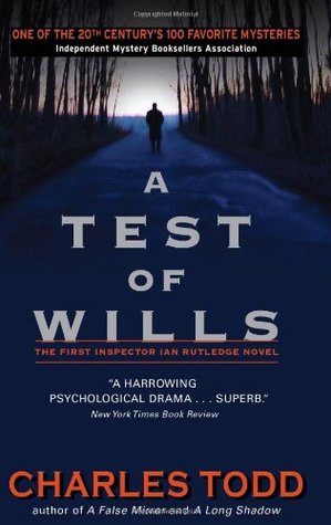 A Test of Wills (2006) by Charles Todd