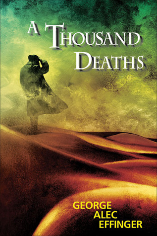 A Thousand Deaths (2007) by Mike Resnick