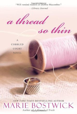 A Thread So Thin (2010) by Marie Bostwick