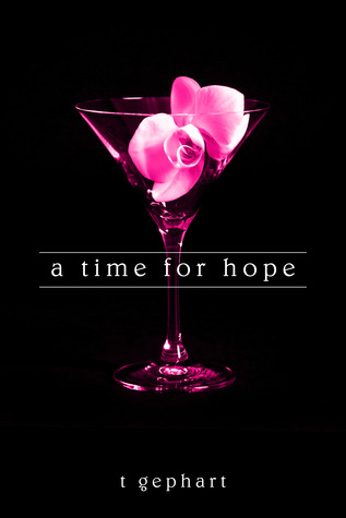 A Time for Hope (2014) by T. Gephart