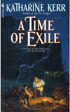 A Time of Exile (1992) by Katharine Kerr
